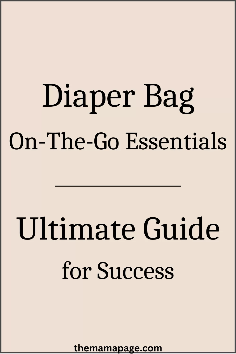 diaper bag essentials