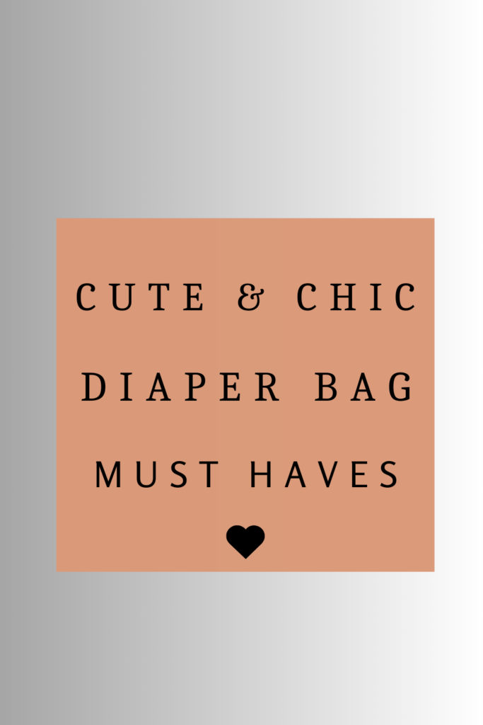 must have diaper bag